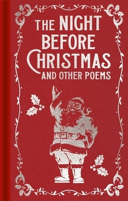 The Night Before Christmas and Other Poems by Moore, Clement Clarke