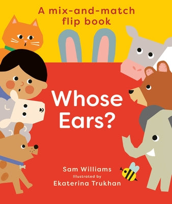 Whose Ears? by Williams, Sam