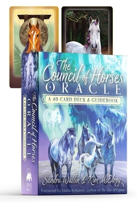 The Council of Horses Oracle: A 40-Card Deck and Guidebook by Wallin, Sandra