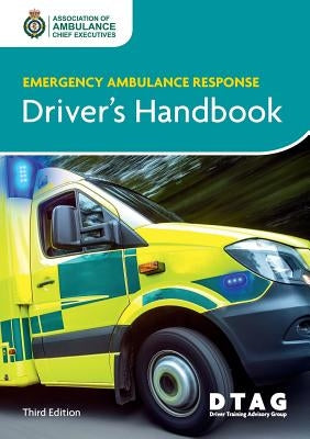 Emergency Ambulance Response Driver's Handbook by Aace