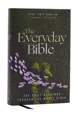 Kjv, the Everyday Bible, Hardcover, Red Letter, Comfort Print: 365 Daily Readings Through the Whole Bible by Thomas Nelson