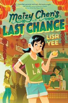 Maizy Chen's Last Chance by Yee, Lisa