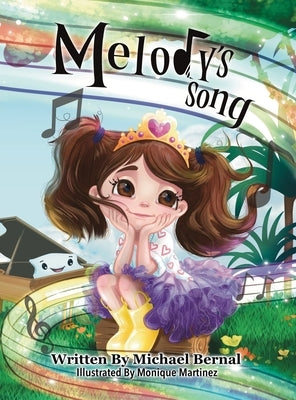 Melody's Song by Bernal, Michael