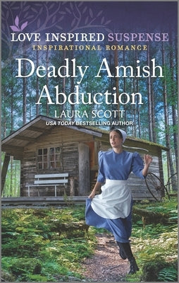 Deadly Amish Abduction by Scott, Laura