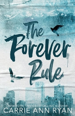 The Forever Rule - Special Edition by Ryan, Carrie Ann