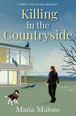 Killing in the Countryside: A Wren & Wilson Mystery by Malone, Maria