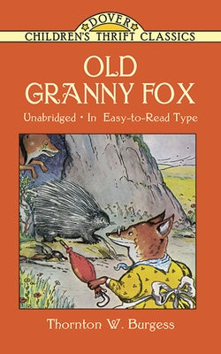 Old Granny Fox by Burgess, Thornton W.