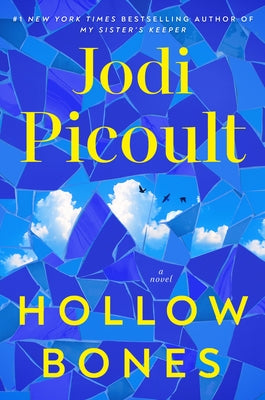 Hollow Bones by Picoult, Jodi