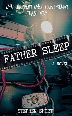 Father Sleep by Short, Stephen