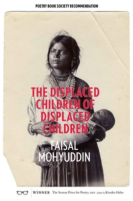 The Displaced Children of Displaced Children by Mohyuddin, Faisal