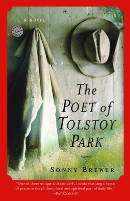 The Poet of Tolstoy Park: The Poet of Tolstoy Park: A Novel by Brewer, Sonny