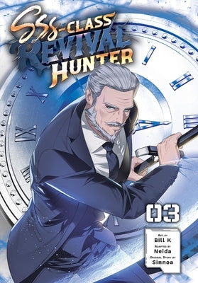 Sss-Class Revival Hunter, Vol. 3 by Bill K., Bill
