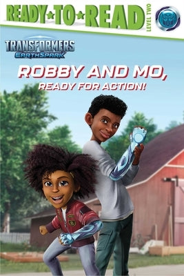 Robby and Mo, Ready for Action!: Ready-To-Read Level 2 by Le, Maria