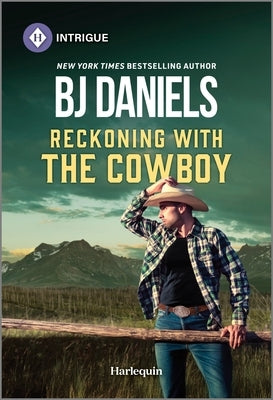 Reckoning with the Cowboy by Daniels, B. J.
