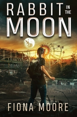 Rabbit in the Moon by Moore, Fiona