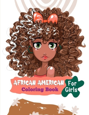 African American Coloring Book For Girls: Black African American Girls Coloring by Mo Tarek