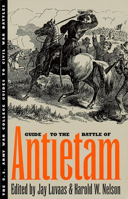 Guide to the Battle of Antietam by Luvaas, Jay