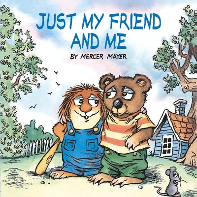 Just My Friend and Me (Little Critter) by Mayer, Mercer