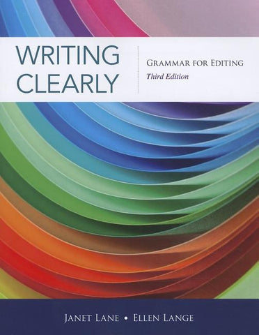 Writing Clearly: Grammar for Editing by Lane, Janet