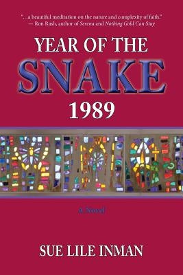Year of the Snake: 1989 by Inman, Sue Lile