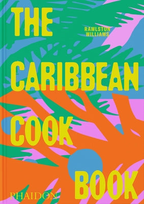 The Caribbean Cookbook by Williams, Rawlston