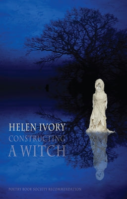 Constructing a Witch by Ivory, Helen