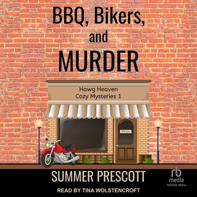 Bbq, Bikers, and Murder by Prescott, Summer