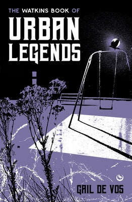 The Watkins Book of Urban Legends by Vos, Gail De