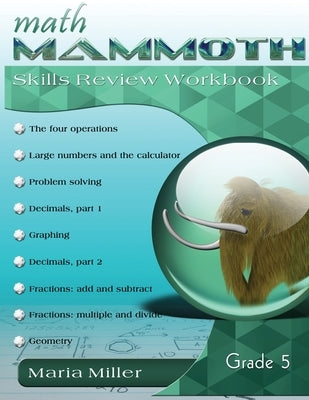 Math Mammoth Grade 5 Skills Review Workbook by Miller, Maria