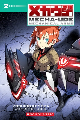 Mecha-Ude: Mechanical Arms (Volume 2) by Koyoka, Yoshino