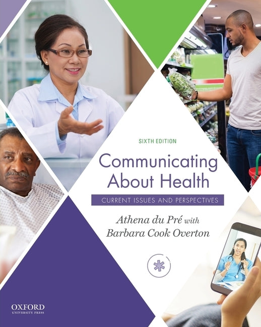 Communicating about Health by Du Pr?, Athena