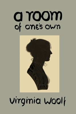 A Room of One's Own by Woolf, Virginia