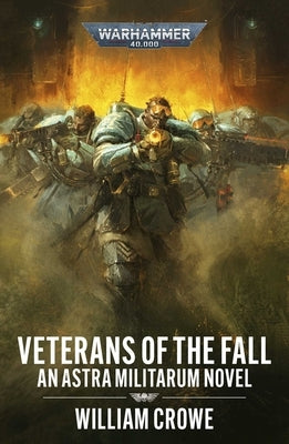 Veterans of the Fall by Crowe, William