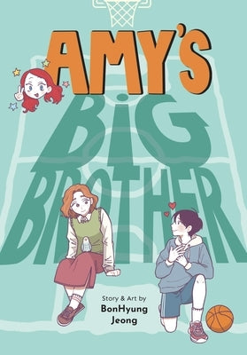 Amy's Big Brother by Jeong, Bonhyung