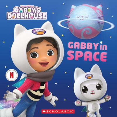 Gabby's Dollhouse: Gabby in Space (Storybook with Sparkly Cover) by Bobowicz, Pamela