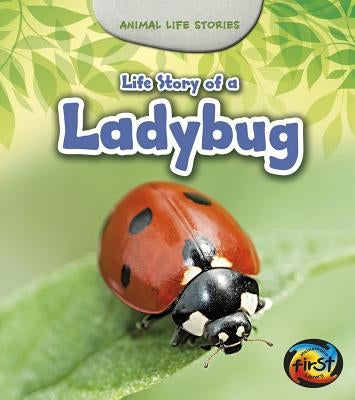 Life Story of a Ladybug by Guillain, Charlotte