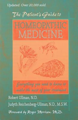 The Patient's Guide to Homeopathic Medicine by Morrison, Roger