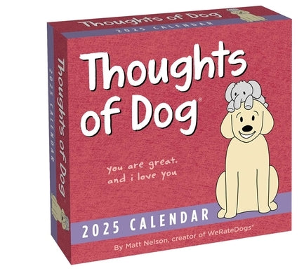Thoughts of Dog 2025 Day-To-Day Calendar by Nelson, Matt