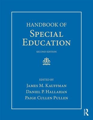 Handbook of Special Education by Pullen, Paige Cullen