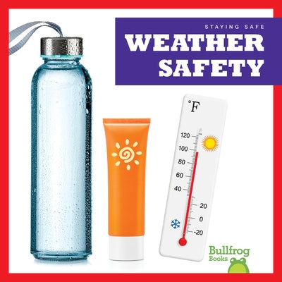 Weather Safety by Catena, Melissa