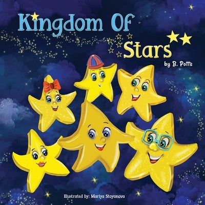 Kingdom of Stars by Potts, B.