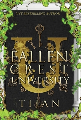 Fallen Crest University (Hardcover Edition) by Tijan