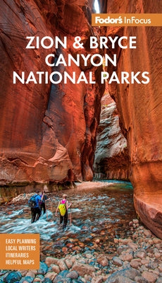 Fodor's Infocus Zion National Park by Fodor's Travel Guides