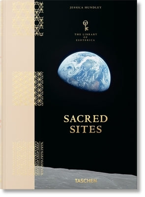 Sacred Sites. the Library of Esoterica by Hundley, Jessica