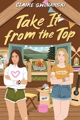 Take It from the Top by Swinarski, Claire