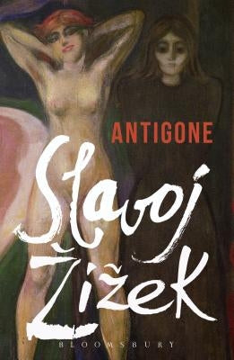 Antigone by Zizek, Slavoj