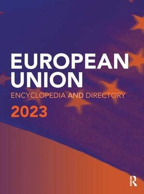 European Union Encyclopedia and Directory 2023 by Publications, Europa
