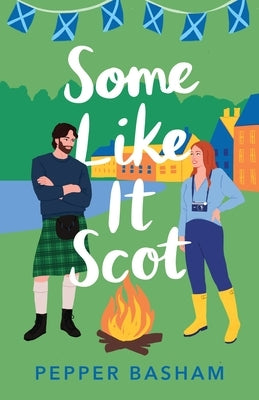 Some Like It Scot by Basham, Pepper