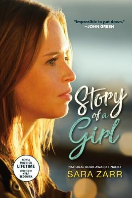 Story of a Girl (National Book Award Finalist) by Zarr, Sara