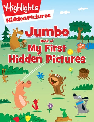 Jumbo Book of My First Hidden Pictures: 115+ Hidden Pictures Puzzles in Highlights Activity Book, Seek and Find Puzzles for Kids 3+ by Highlights